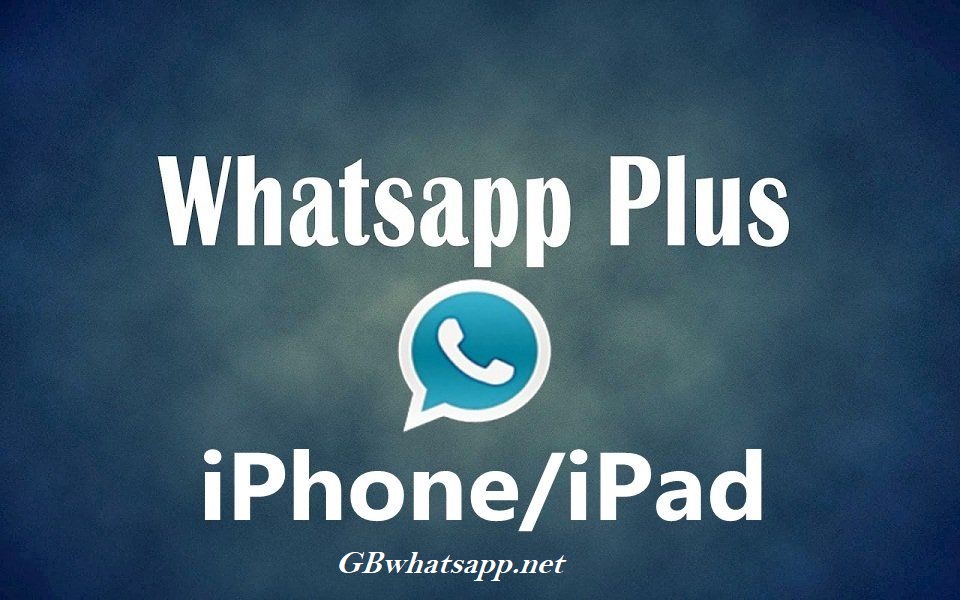 Whatsapp Plus For iPhone & Macbook Download (Latest) 2022