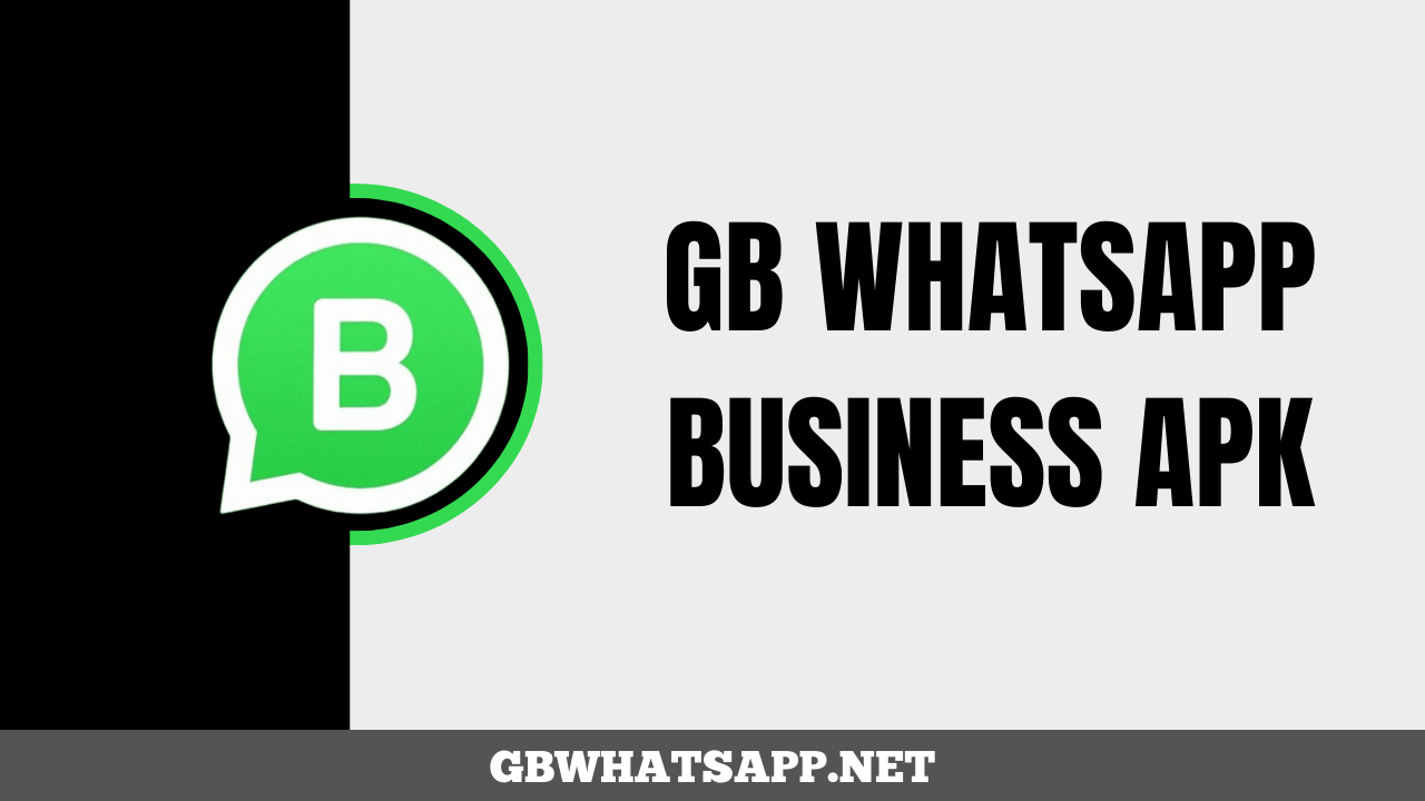 GB Whatsapp Business APK